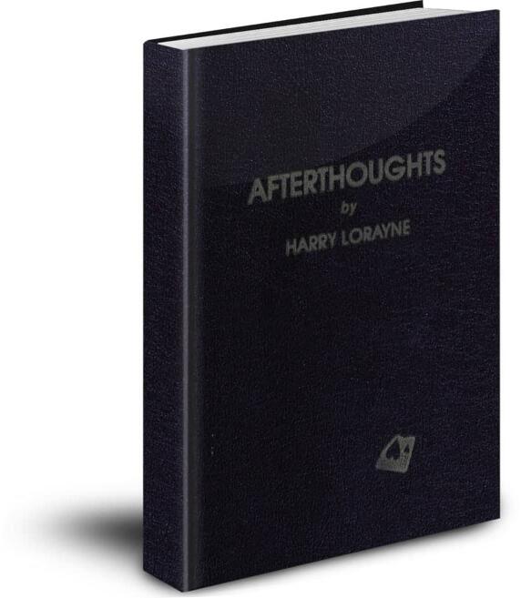 Harry Lorayne - Afterthoughts