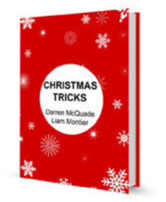 Liam Montier & Darren McQuade - Christmas Tricks