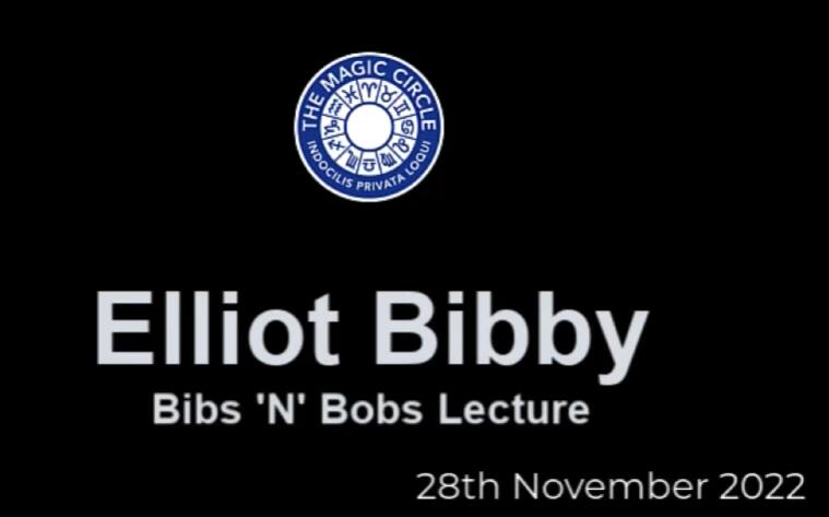 Elliot Bibby - The Magic Circle (28th November 2022)