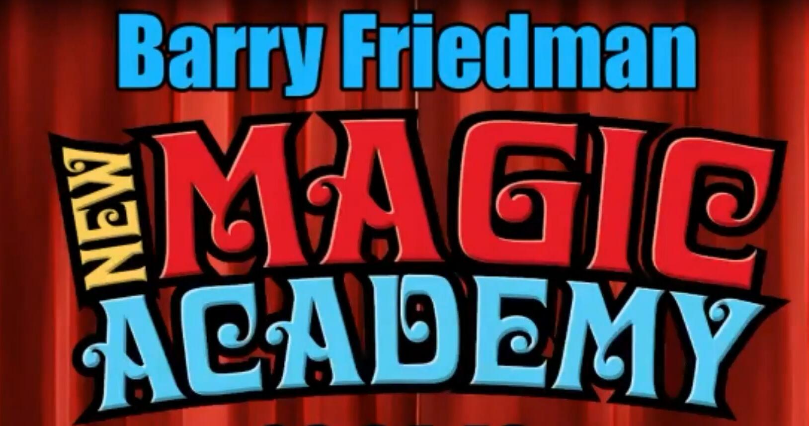 Barry Friedman - New Magic Academy Lecture (2021-02-21)