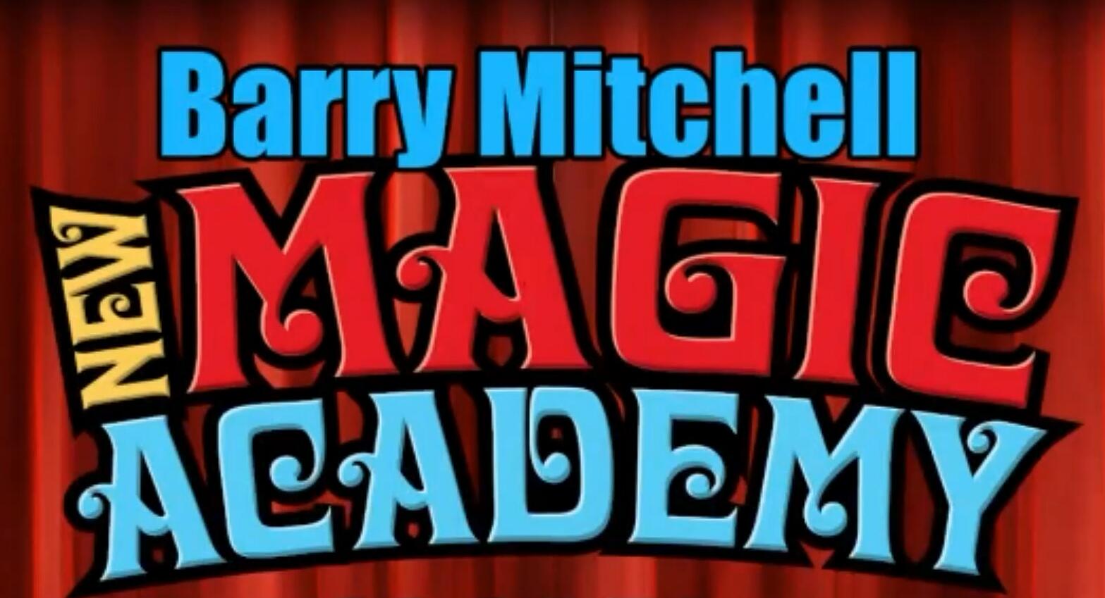 Barry Mitchell - New Magic Academy Lecture (2021-06-06)