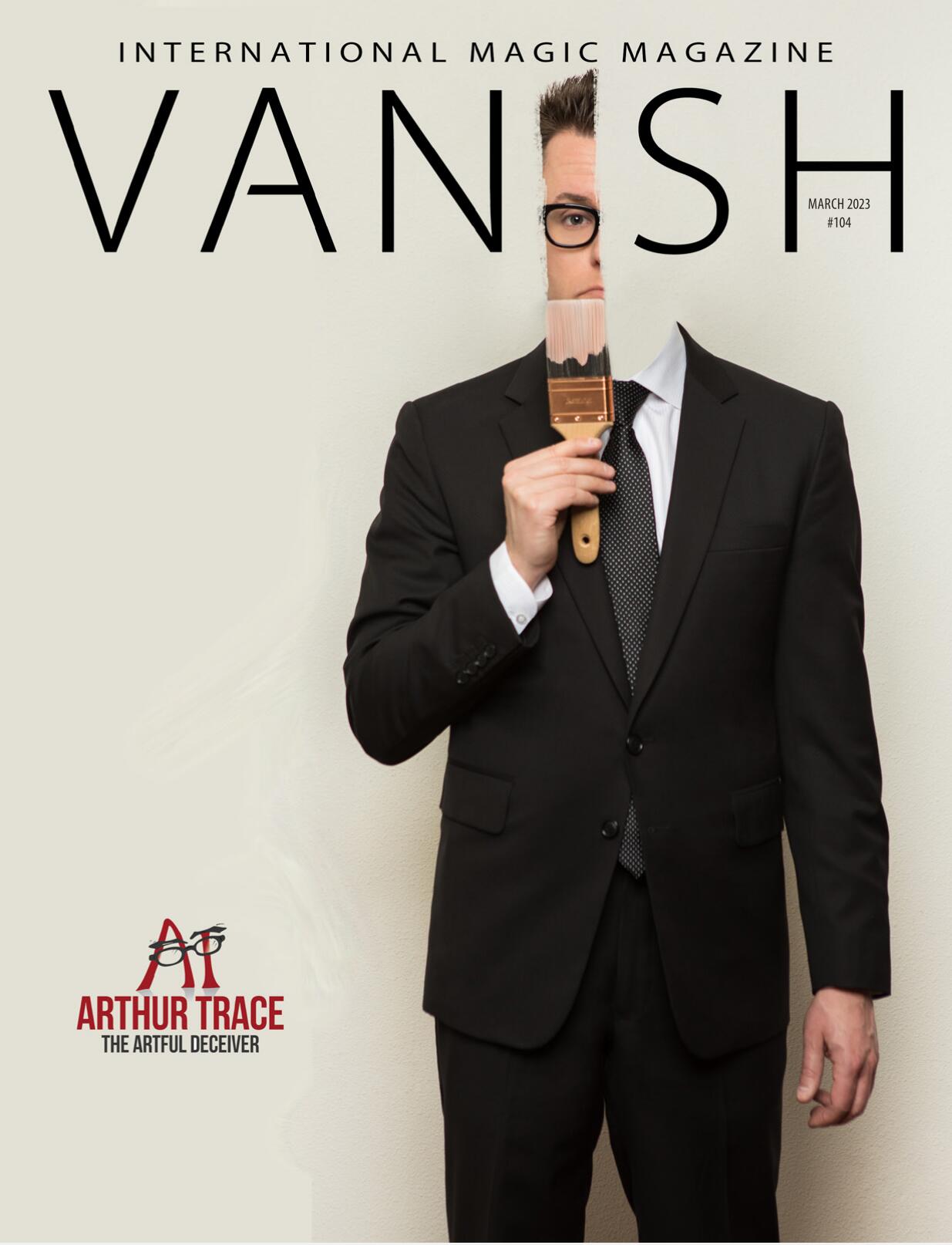 Vanish Magazine #104 March 2023