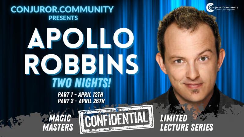 CCC - Magic Masters Confidential Apollo Robbins (1-2)