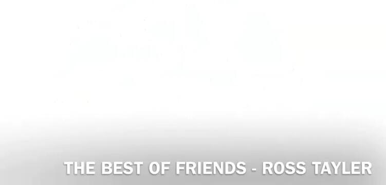 Ross Taylor - The Best Of Friends