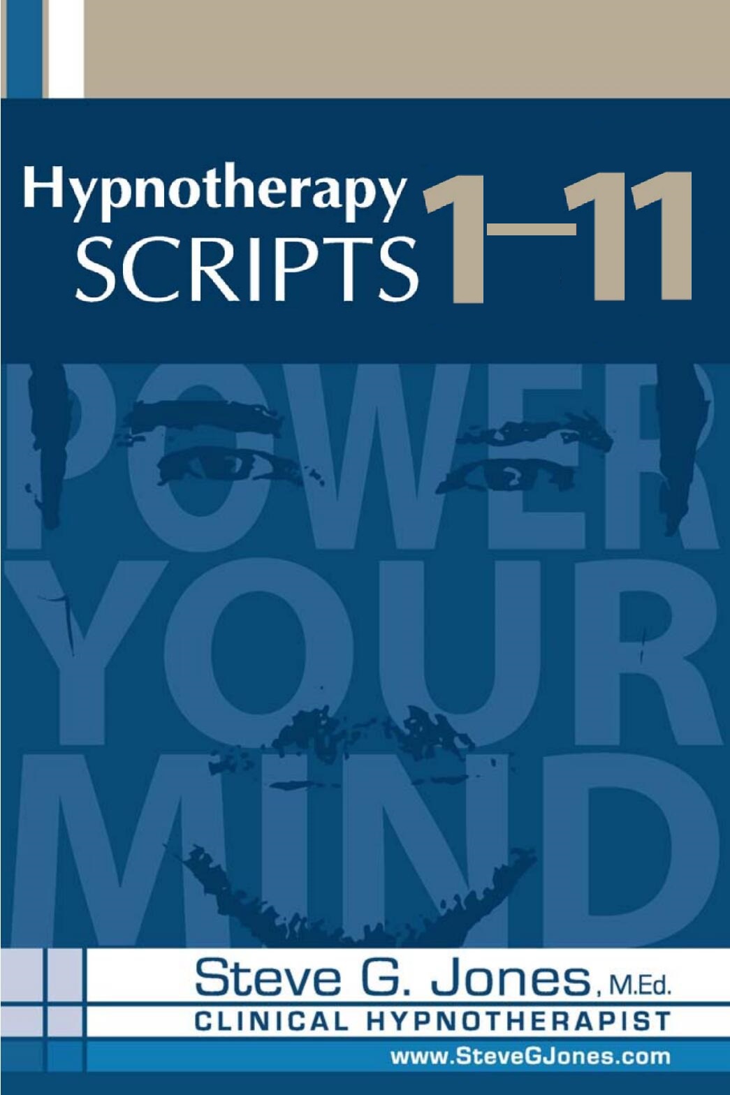 Dr. Steve G. Jones - Hypnotherapy Scripts Volume (1-11)