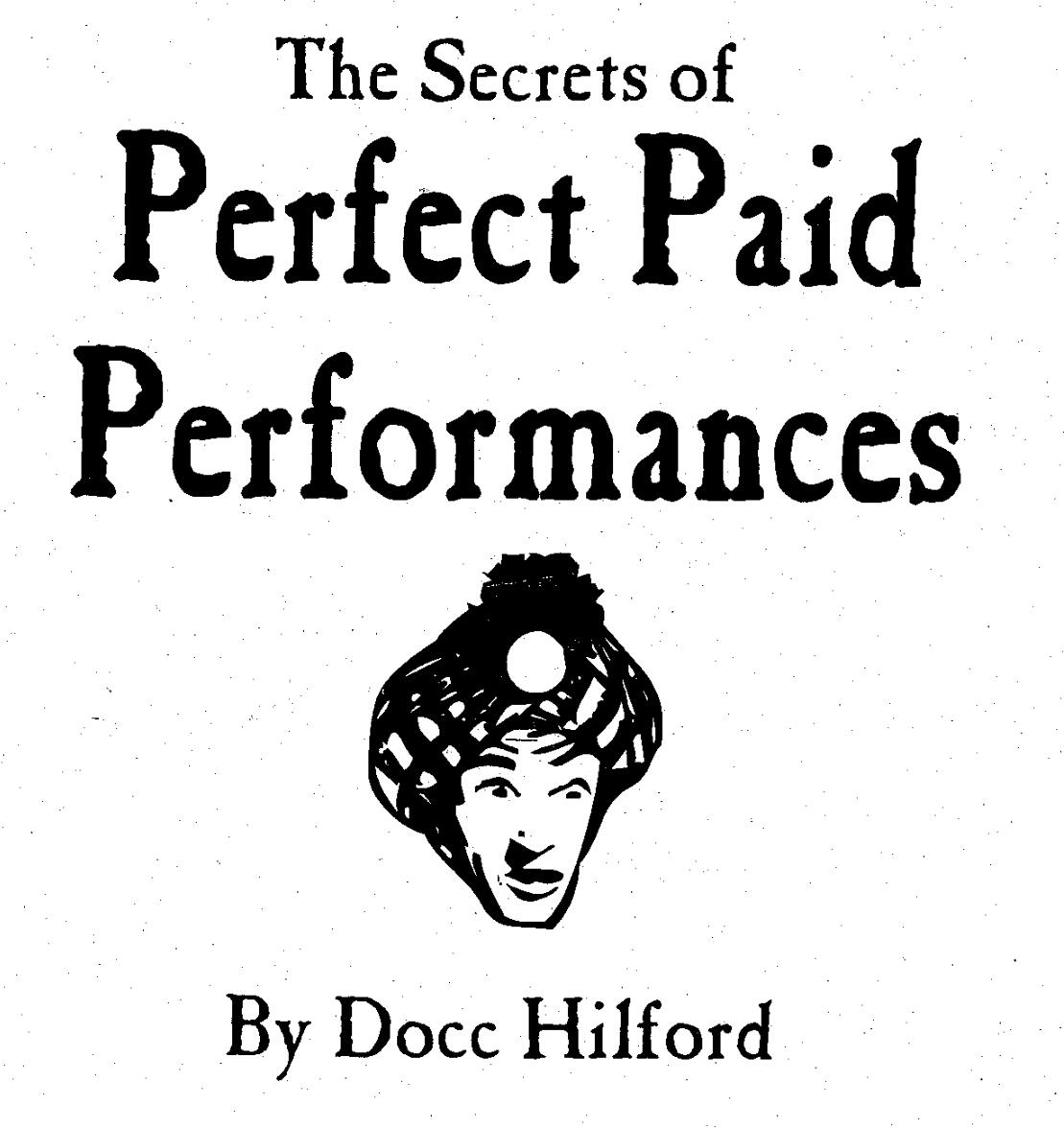 Docc HIlford - Secrets of Perfect Paid Performances