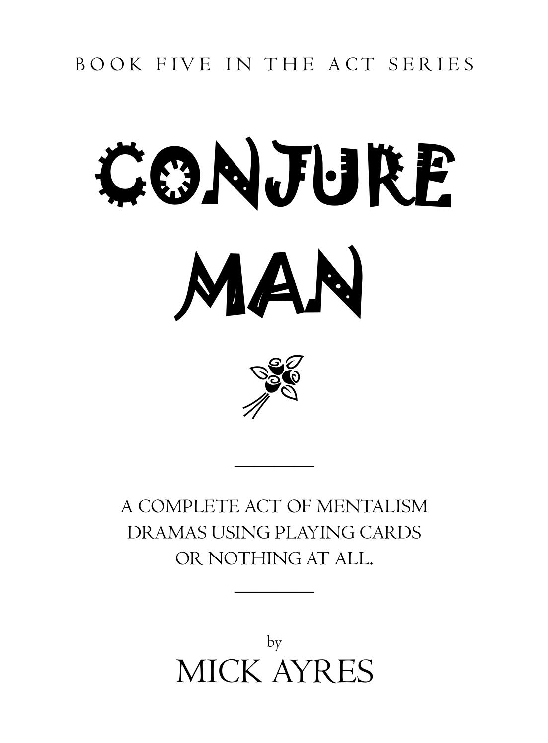 Mick Ayres - Conjure Man - THE ACT SERIES (Book Five)