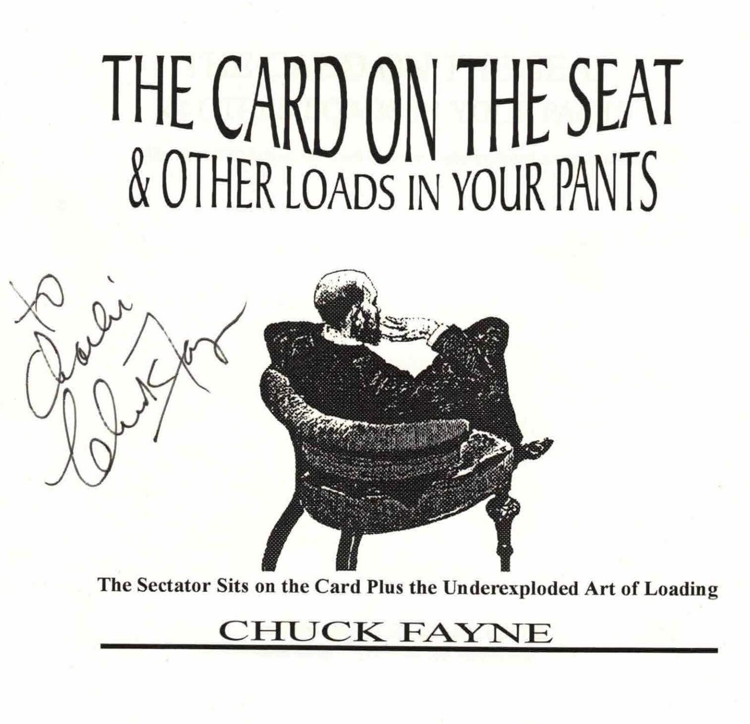 Chuck Fayne - The Card on the Seat & Other Loads in Your Pants