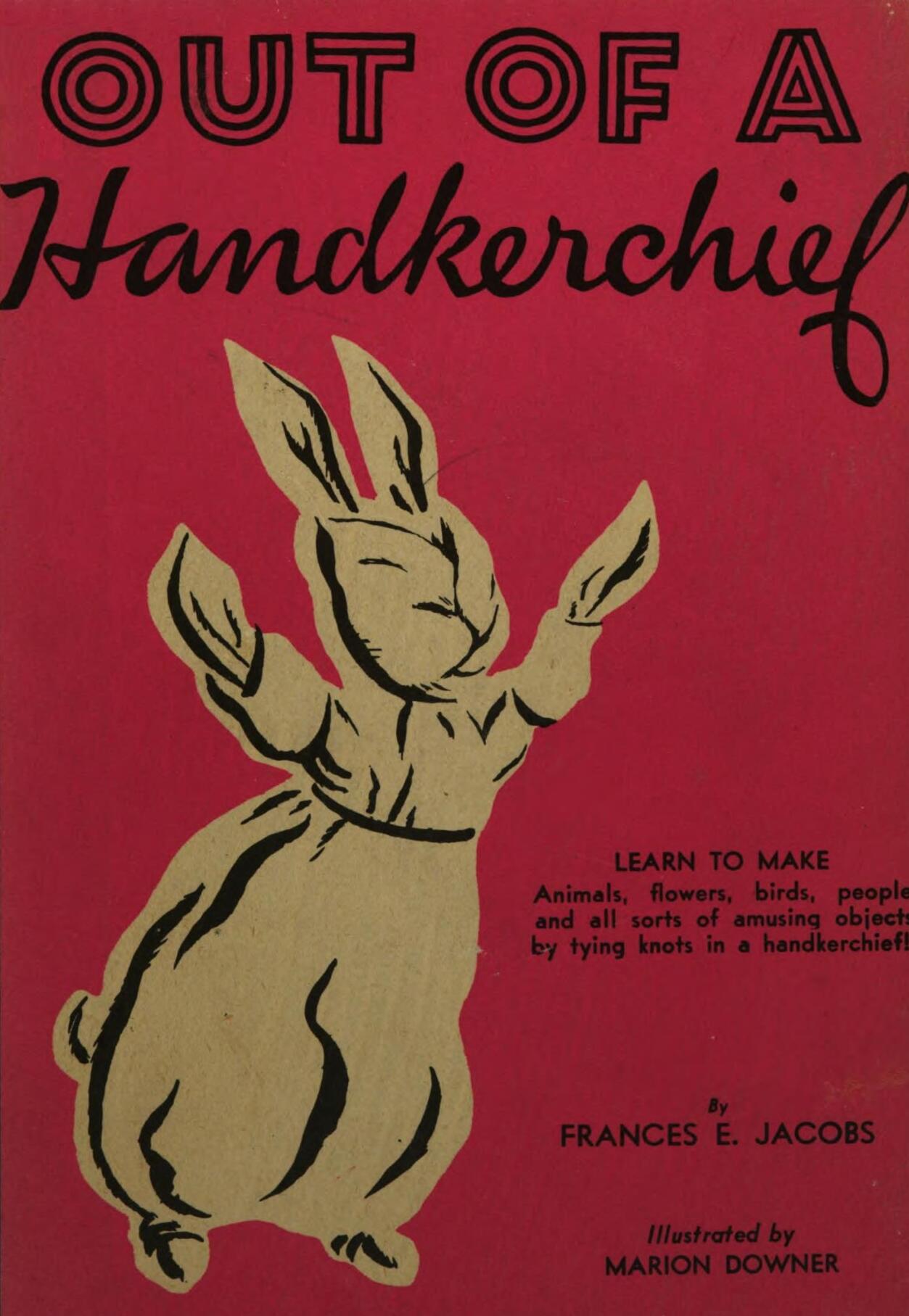 (image for) Frances E. Jacobs - Out of a Handkerchief