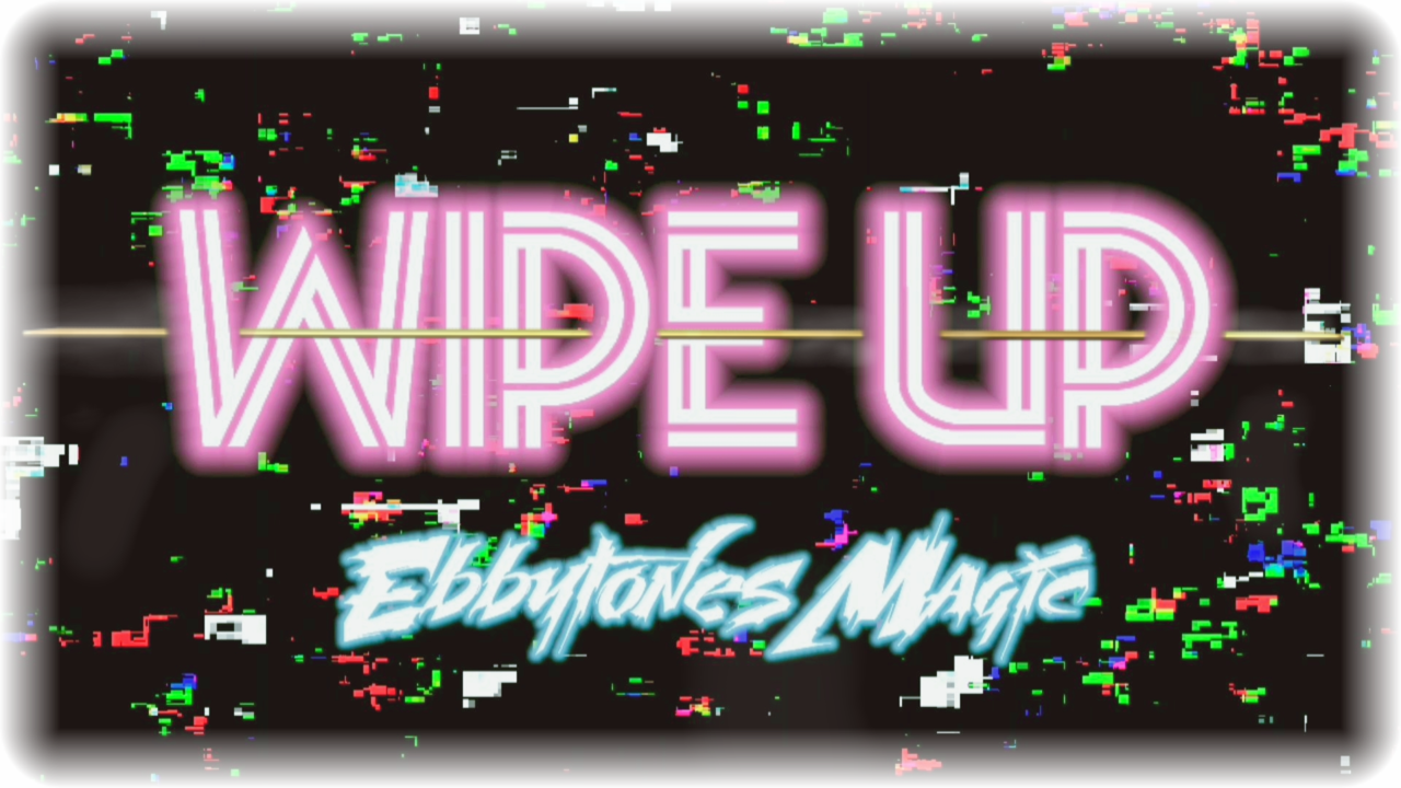 Ebby Tones - Wipe Up