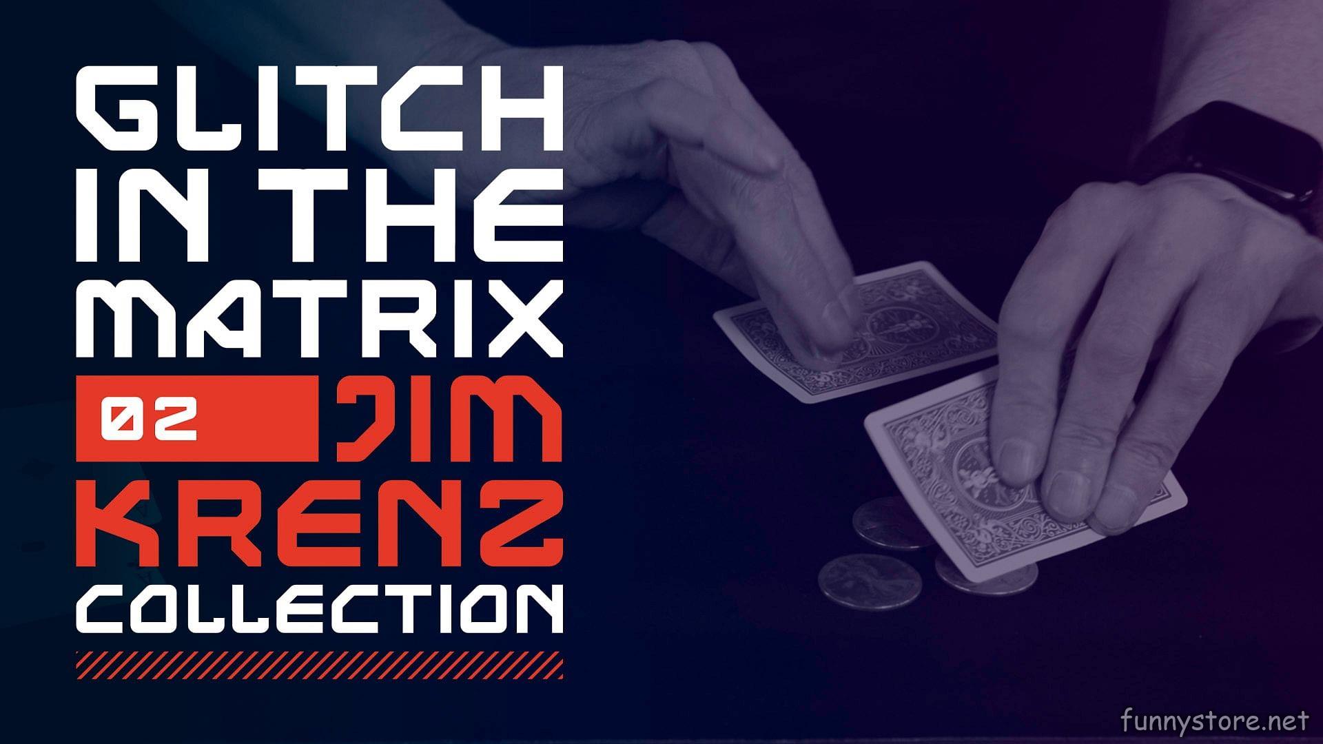 Jim Krenz - Glitch in the Matrix