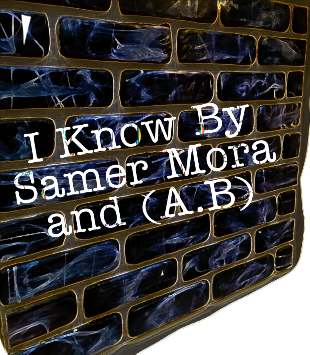 Samer Mora and (A.B) - I Know