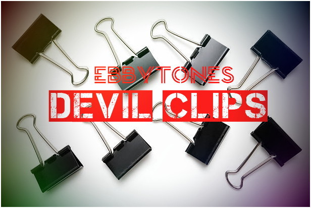 Ebby Tones - Devil Clips