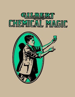 Alfred C. Gilbert - Gilbert Chemical Magic