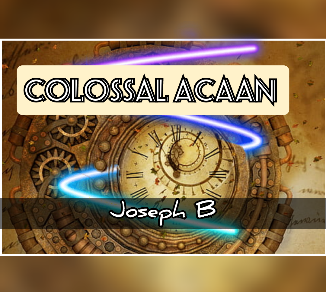 Joseph B. - COLOSSAL ACAAN