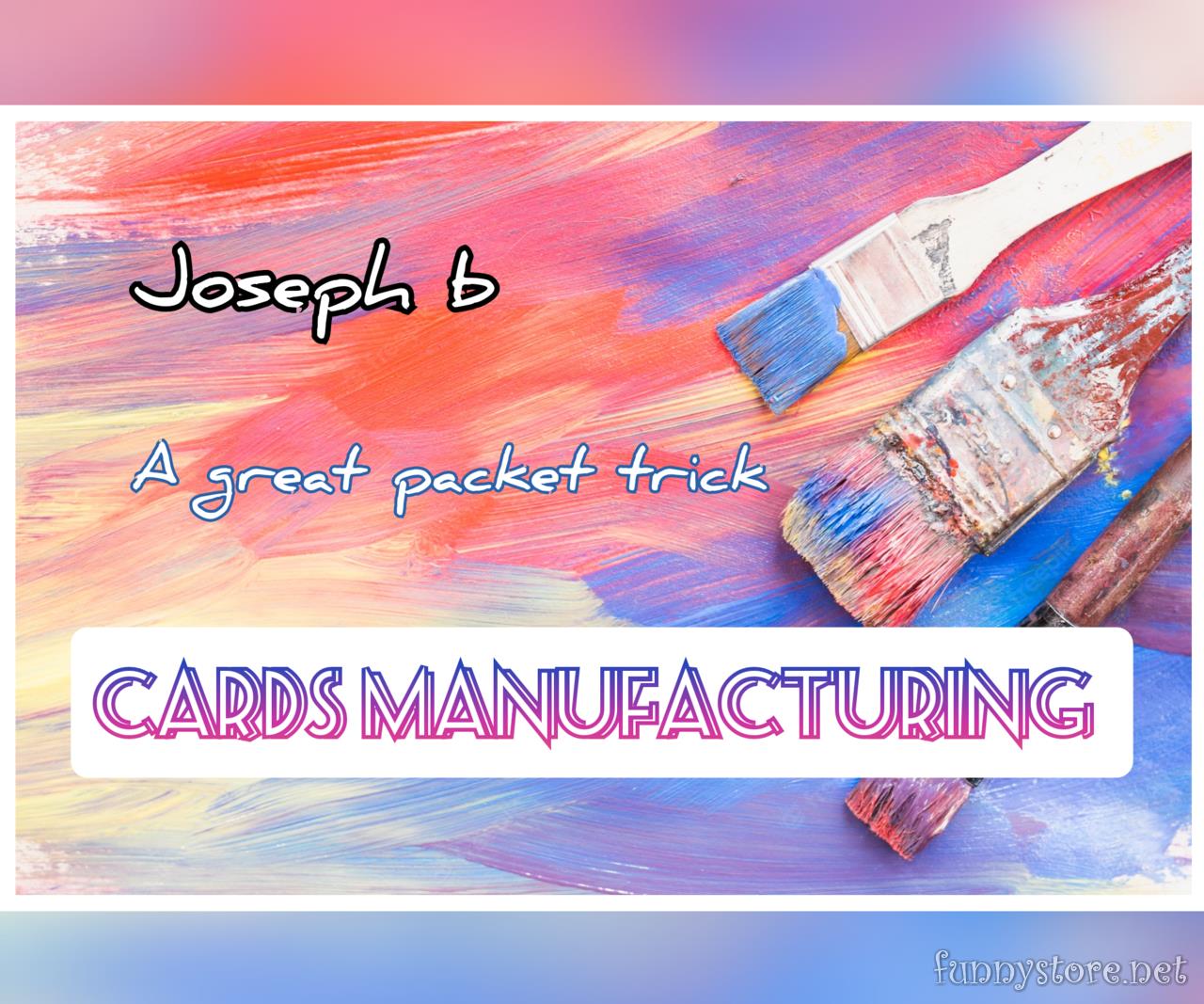 Joseph B. - CARDS MANUFACTURING