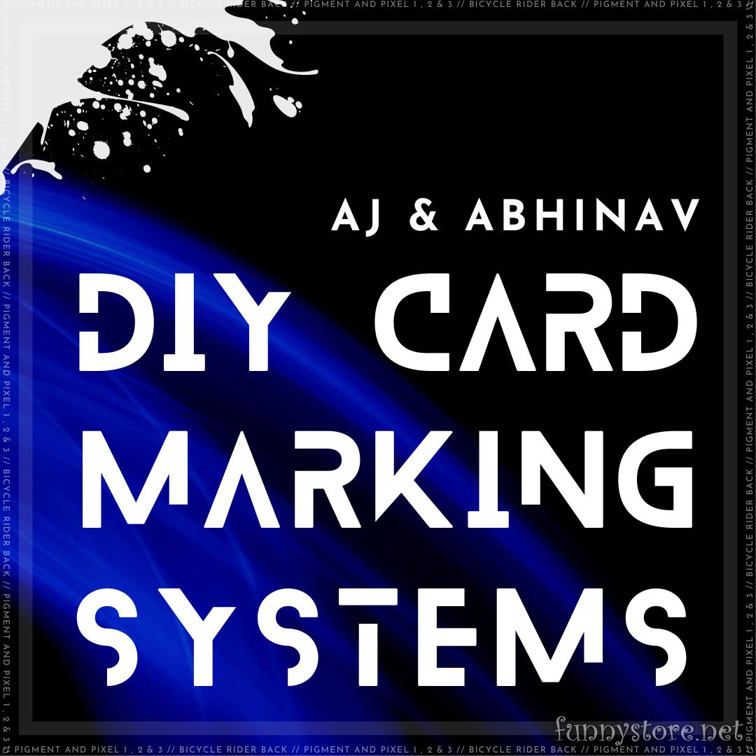 AJ and Abhinav - DIY Card Marking Systems