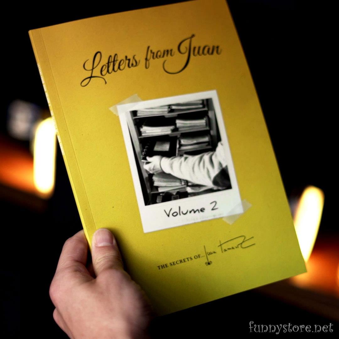 Juan Tamariz - Letters From Juan Volume 2