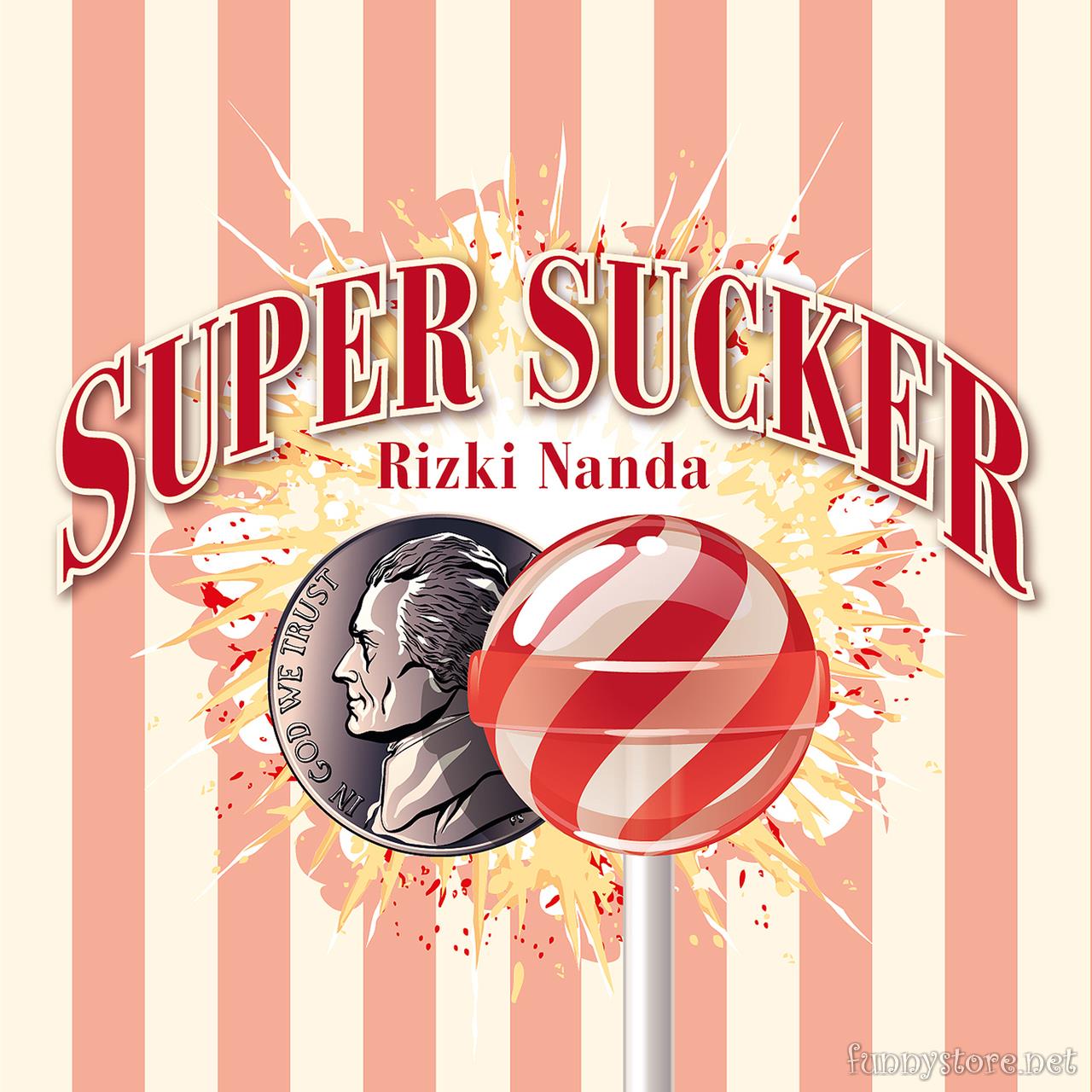 Rizki Nanda - Super Sucker