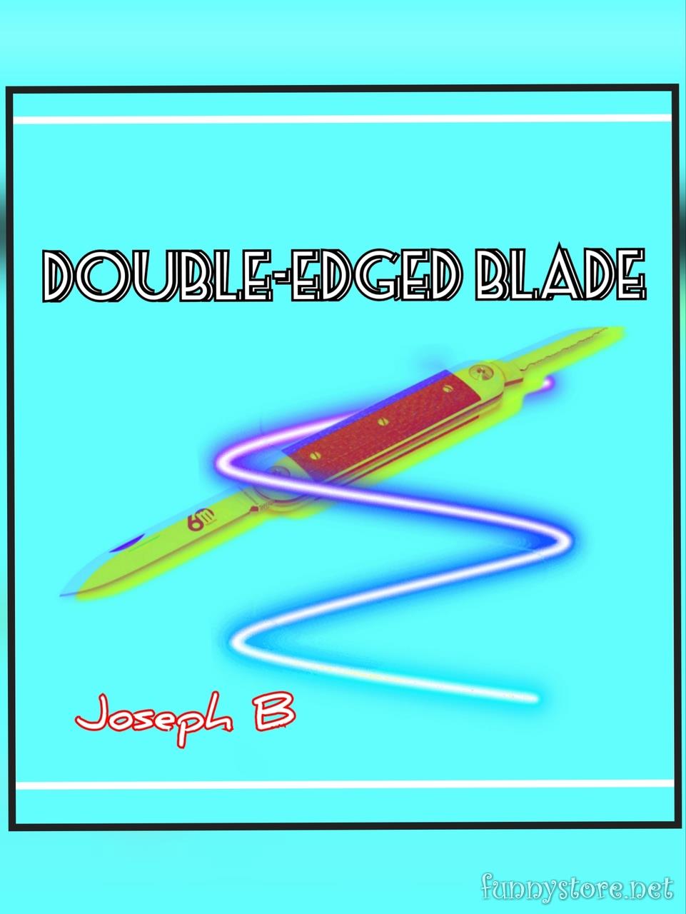 Joseph B - Double-edged blade
