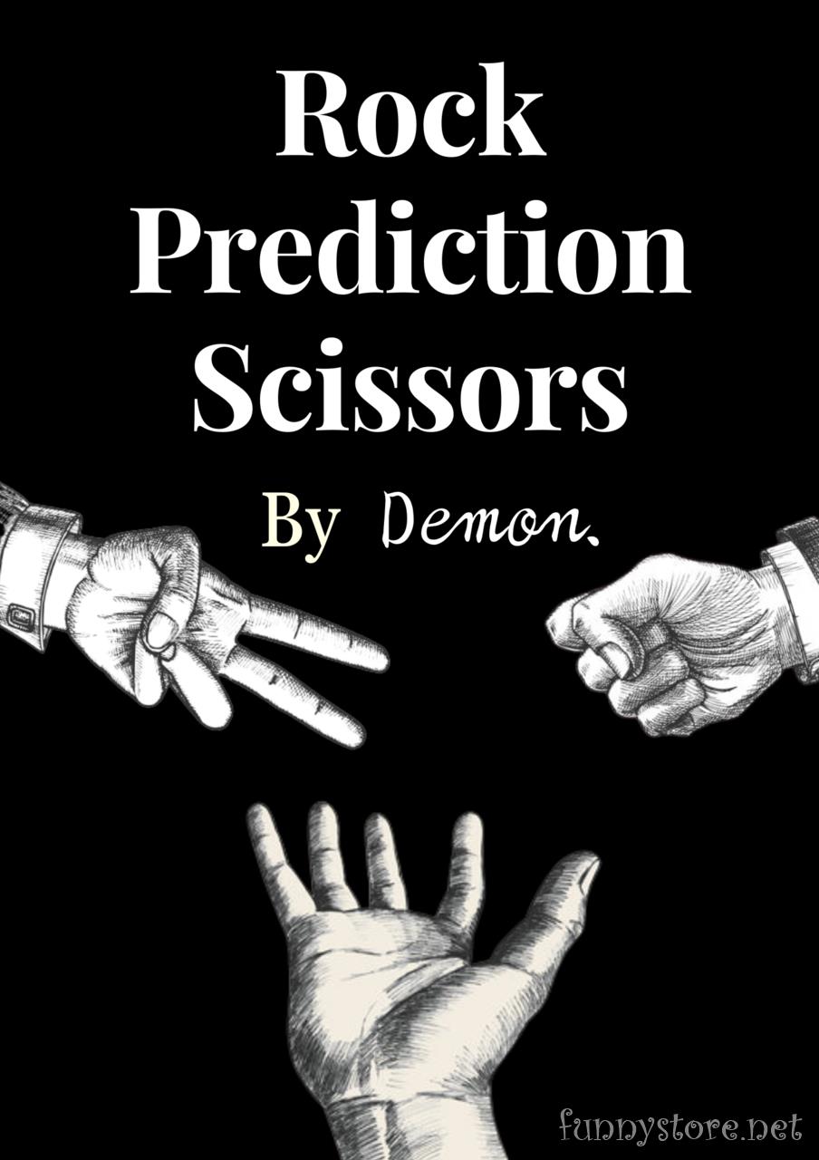 Demon - Rock Prediction Scissors
