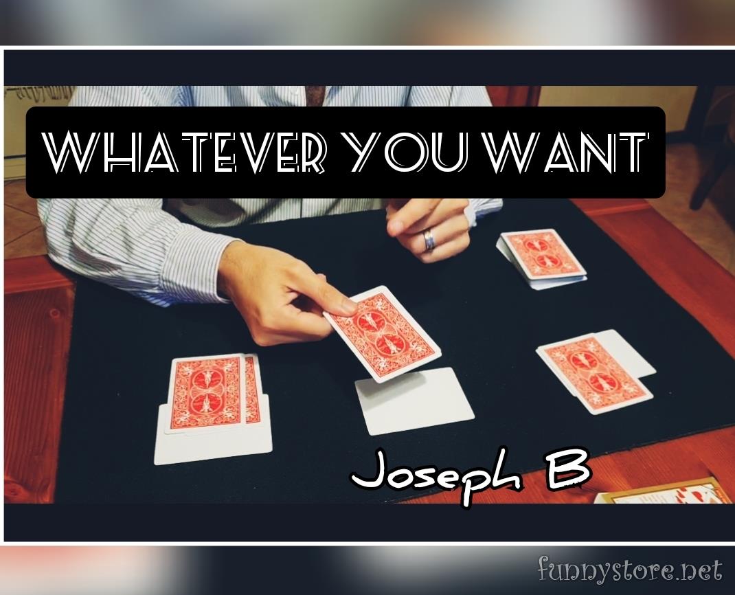 Joseph B - Whatever You Want