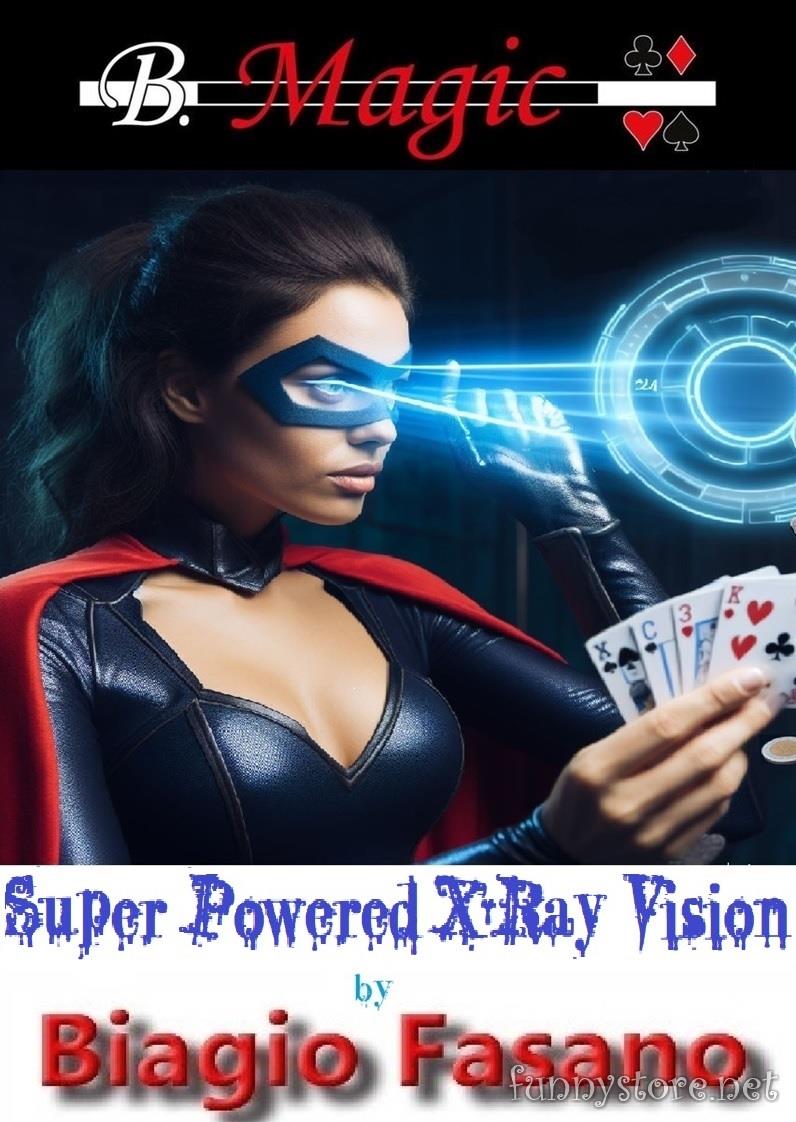 (image for) Biagio Fasano(B. Magic) - Super Powered X-Ray Vision