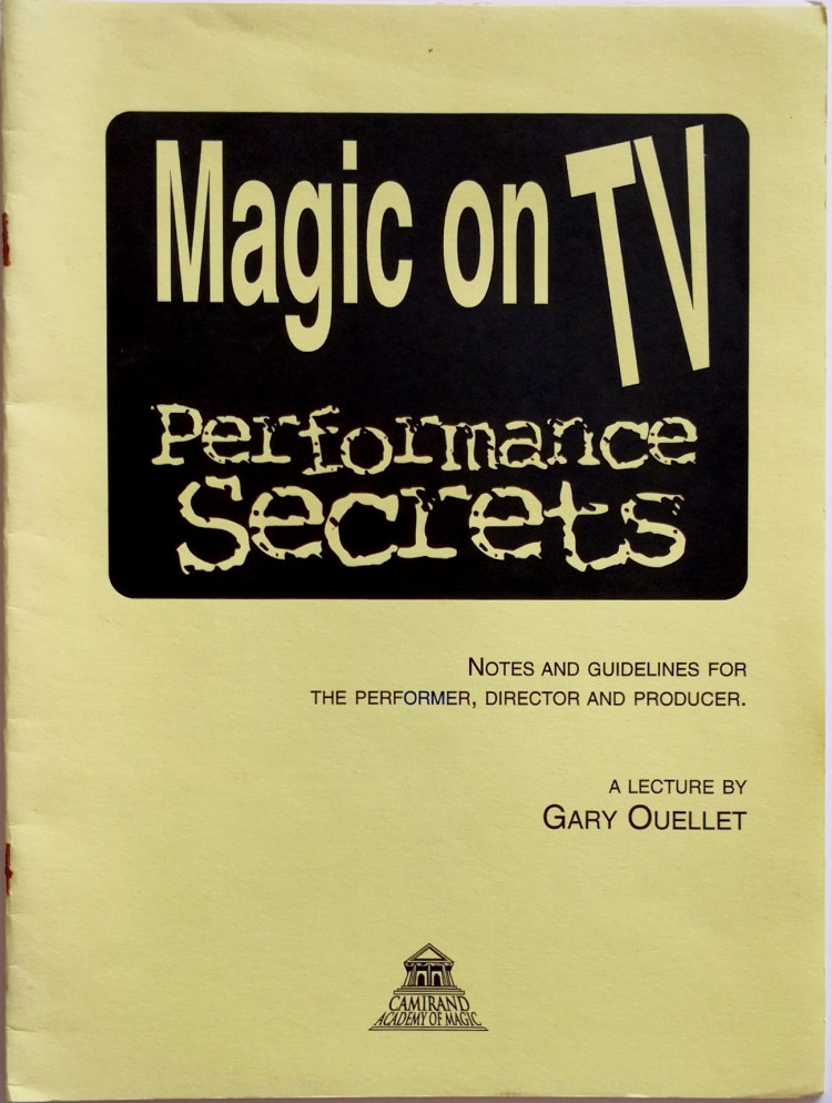 Gary Ouellet - Magic on TV - Performance Secrets (1996)