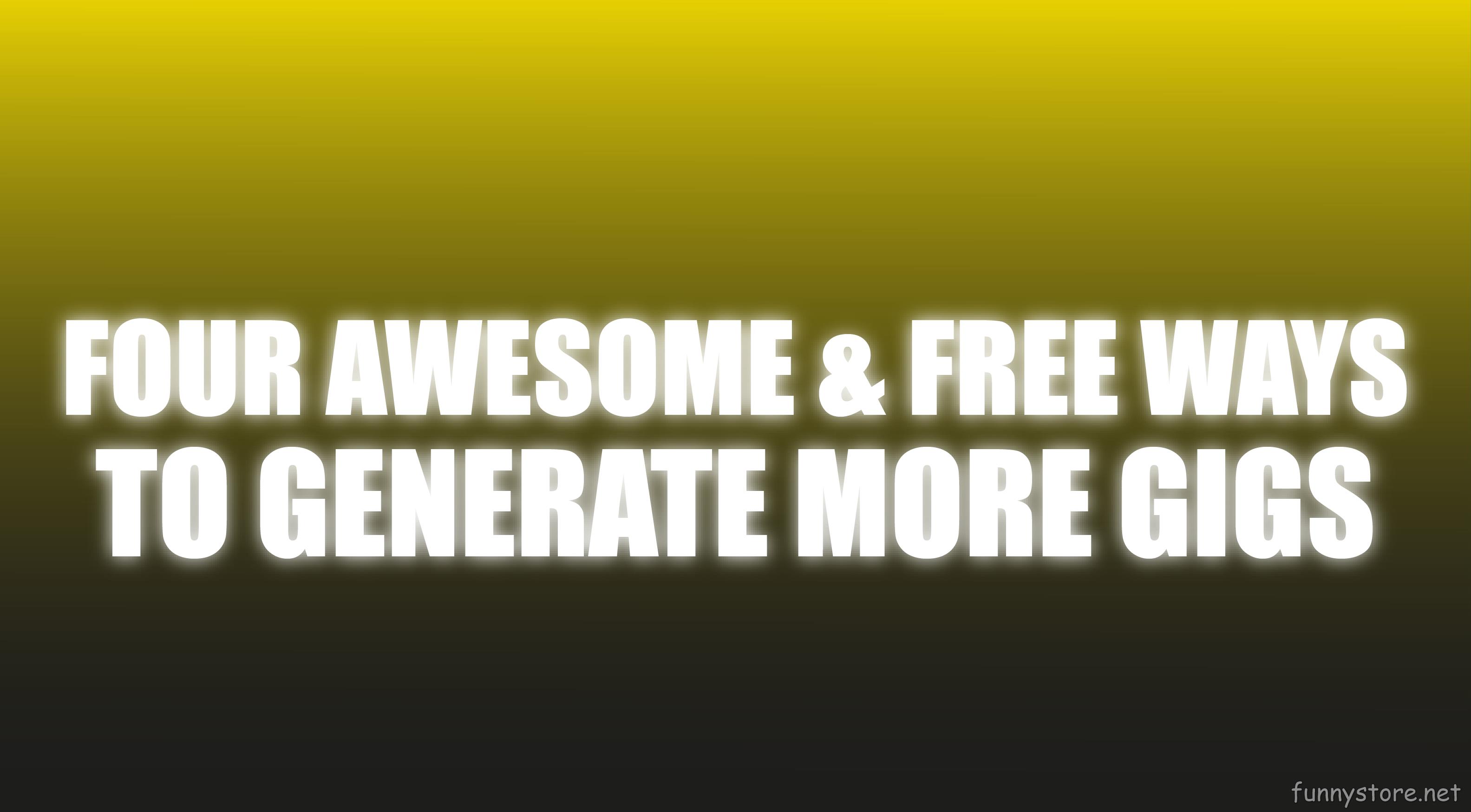 (image for) Craig Petty - Four Awesome & Free Ways To Generate More Gigs (Netrix)