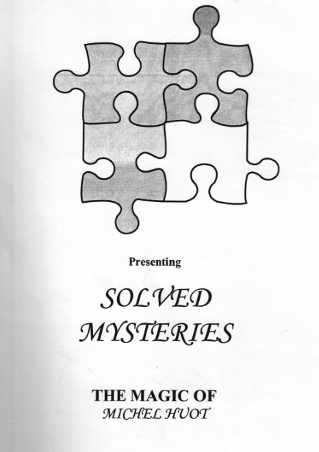 (image for) Michel Huot - Solved Mysteries