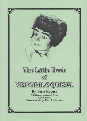 Terri Rogers - The Little Book of Ventriloquism