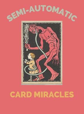 Maximiliano Yedid - Semi-Automatic Card Miracles