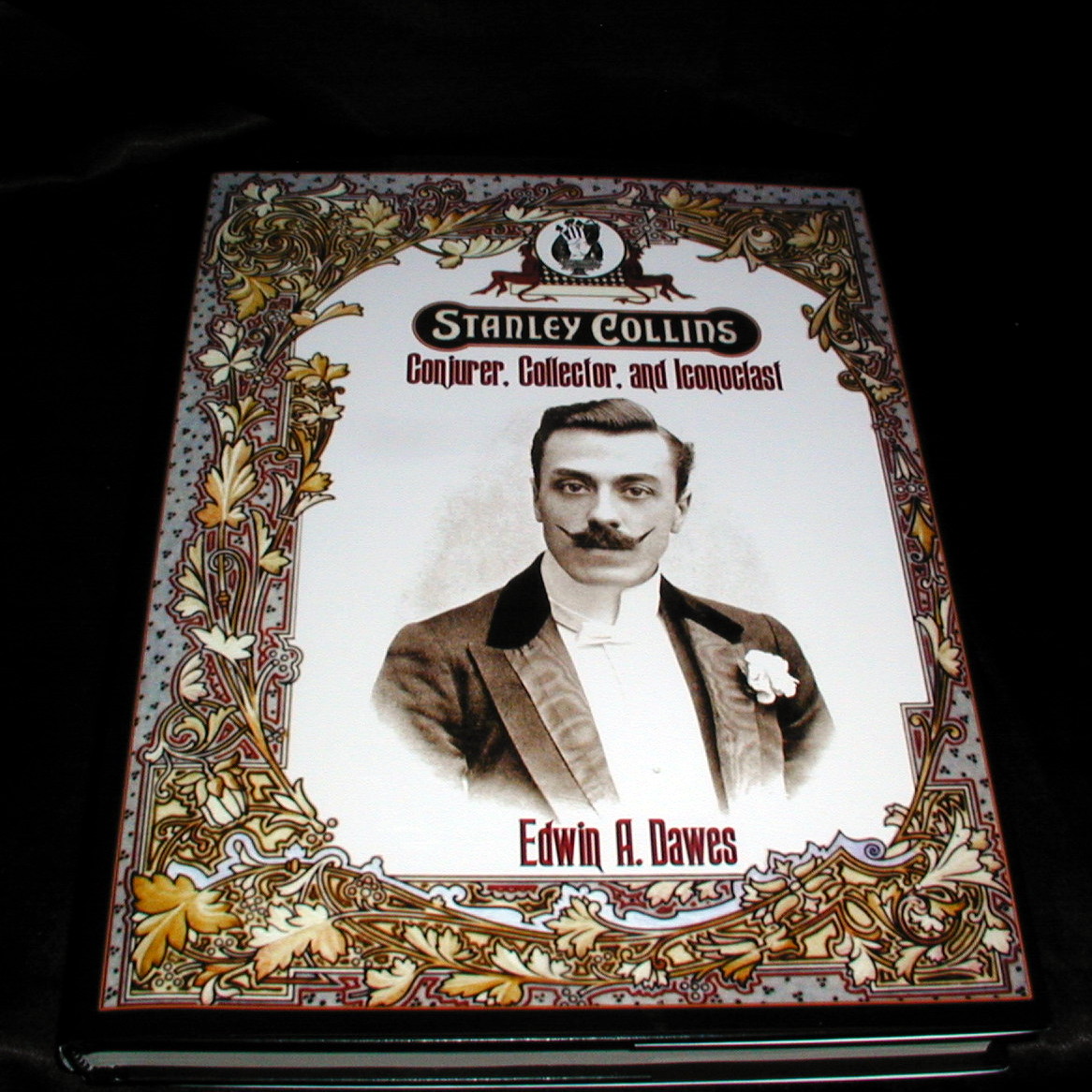 (image for) Edwin A. Dawes - Stanley Collins Conjurer Collector and Iconoclast