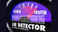 Wayne Dobson & Alan Wong - Invisible Lie Detector