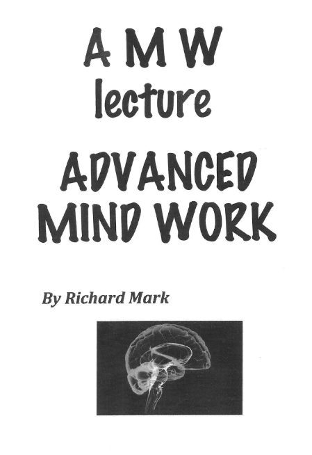 Richard Mark - Advanced Mind Work