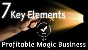 (image for) Conjuror Community Club - The 7 Key Elements of a Profitable Magic Business