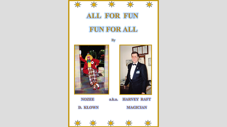 Harvey Raft - All For Fun and Fun For All