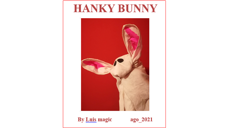 Luis Magic - HANKY BUNNY