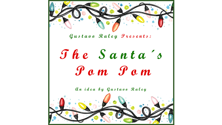 Gustavo Raley - The Santa's Pom Pom