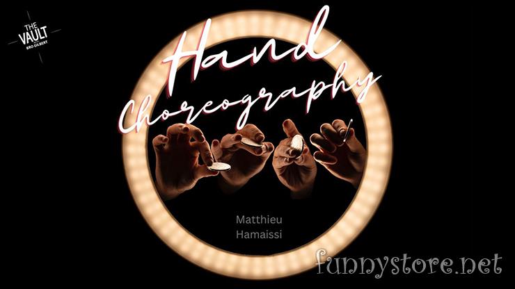 Matthieu Hamaissi - The Vault - Hand Choreography (With ENG Subtitle)