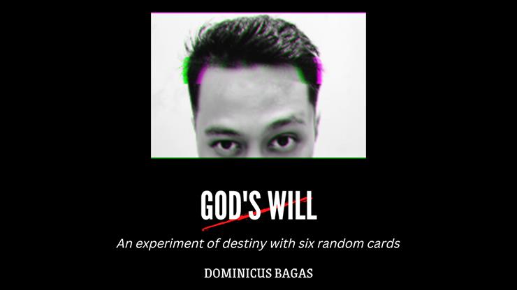 Dominicus Bagas - Gods Will (Video+PDF)