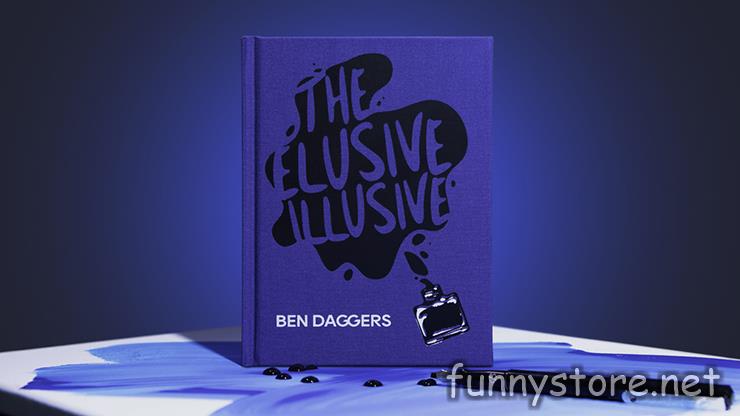 Ben Daggers - The Elusive Illusive