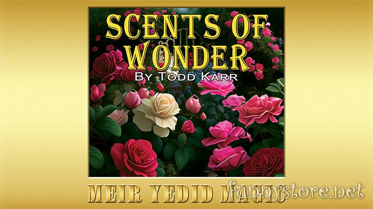 Todd Karr - Scents Of Wonder