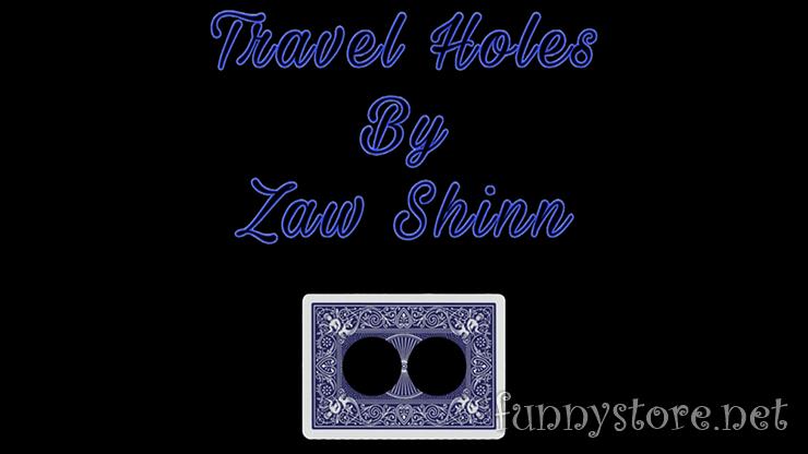 Zaw Shinn - Travel Holes