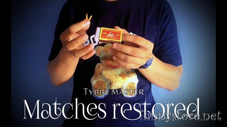 Tybbe Master - Matches Restored