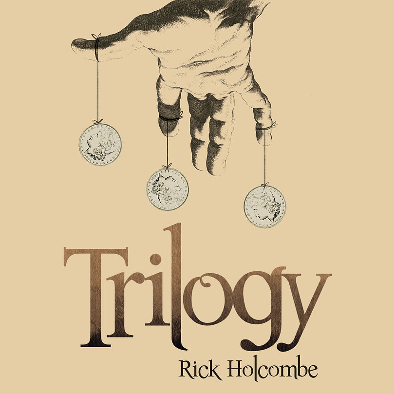 Rick Holcombe - Trilogy