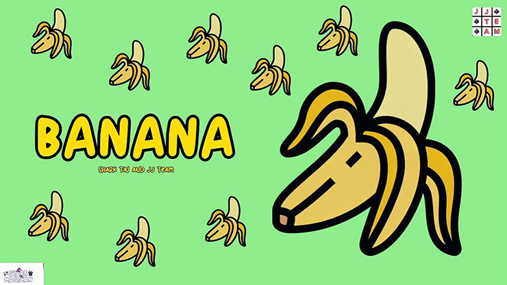 Shark Tin and JJ Team - BANANA