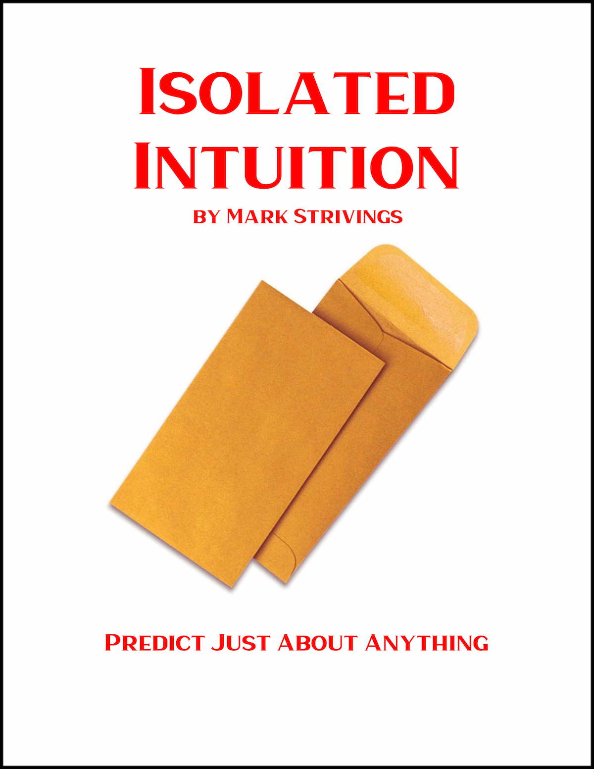 Mark Strivings - Isolated Intuition (PDF+Templete)