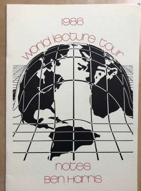 Ben Harris - 1986 World Lecture Tour Notes