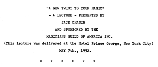 Jack Chanin - A New Twist to Your Magic